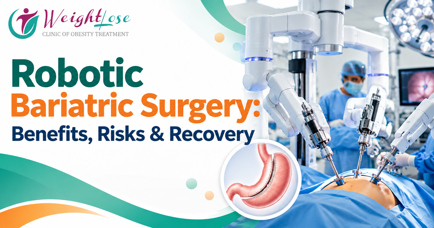 Robotic Bariatric Surgery: Benefits, Risks & Recovery